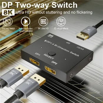 DP1.4 דו-כיוון מתג וידאו, אודיו מתאם 32.4 gbps 2 דרך 8k DP Switcher בקר טלוויזיה מחשב מקרן נינטנדו מתג