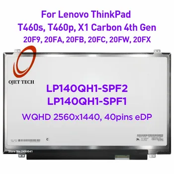 14 אינץ מחשב נייד מסך LCD B140QAN01.5 LP140QH1-SPF1 LP140QH1-SPF2 עבור Lenovo T460 T460S T470 T470S QHD 2560*1440 מטריקס לוח