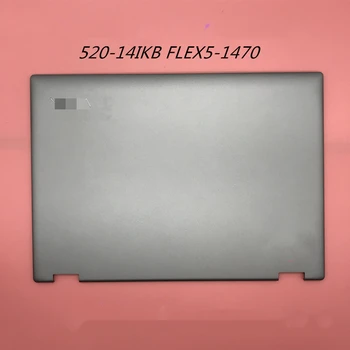 מחשב נייד Topcase המכסה העליון LCD אחורי כיסוי עבור Lenovo יוגה 520-14IKB FLEX5-1470 לכסות תחתית באותיות הבסיס הגווייה.