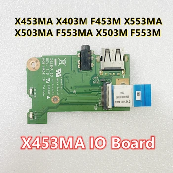 X453MA IO לוח Asus X453MA X403M F453M X553MA X503MA F553MA X503M F553M אודיו USB לוח